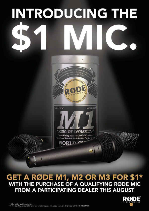 August Promo: RØDE Microphone for $1 onedollarmic_A4.indd