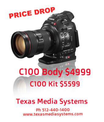 Canon C100 0 Price Drop 99 Body 99 Kit Texas Media Systems-canon-c100-texas-media-systems.png