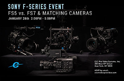 F-Series Event: Sony FS5 vs. FS7 and matching cameras (Jan 28, 2016)-f-series-event.jpg